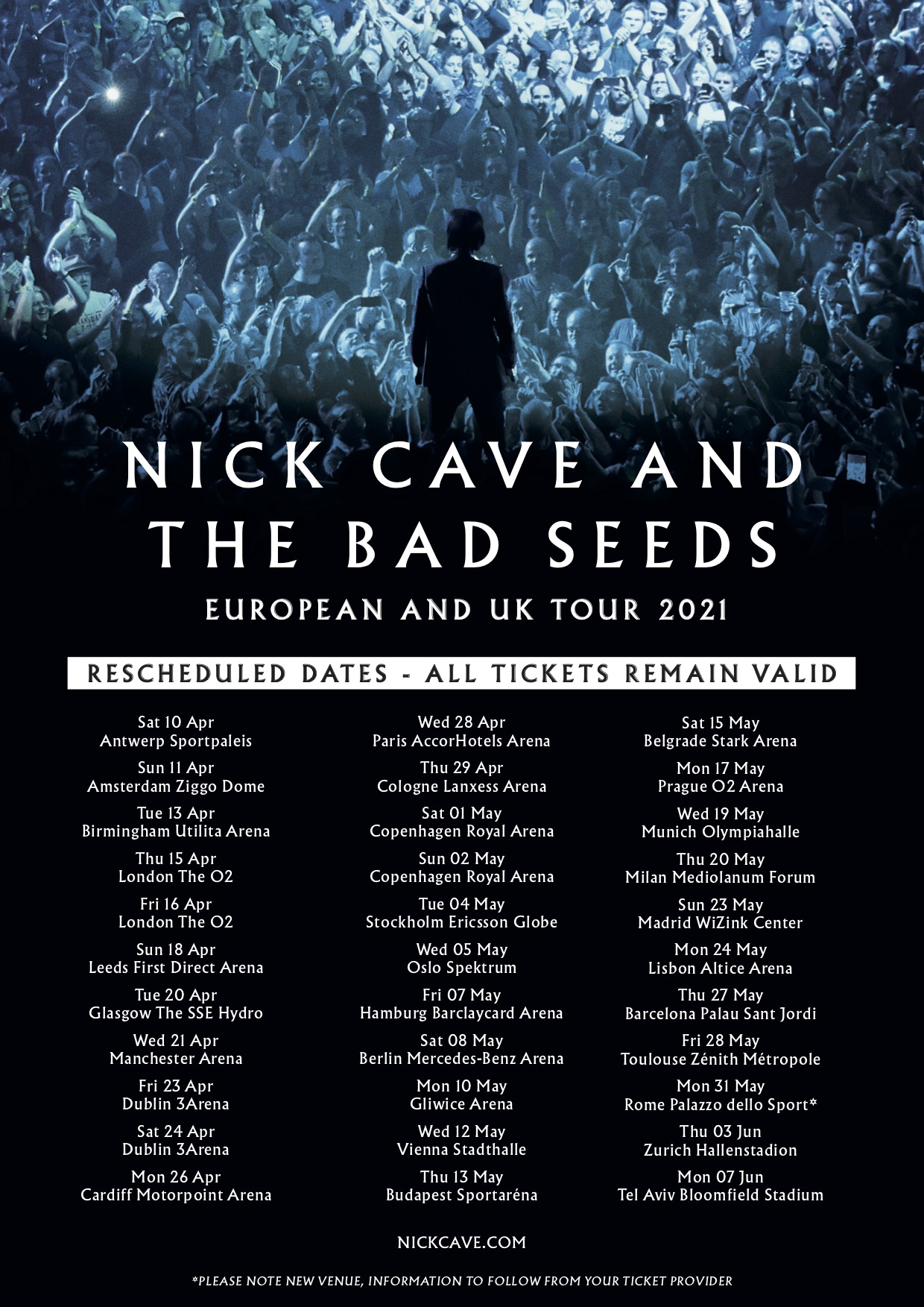 Nick Cave Tour 2021 European And Uk Tour Rescheduled 2021 Nick Cave
