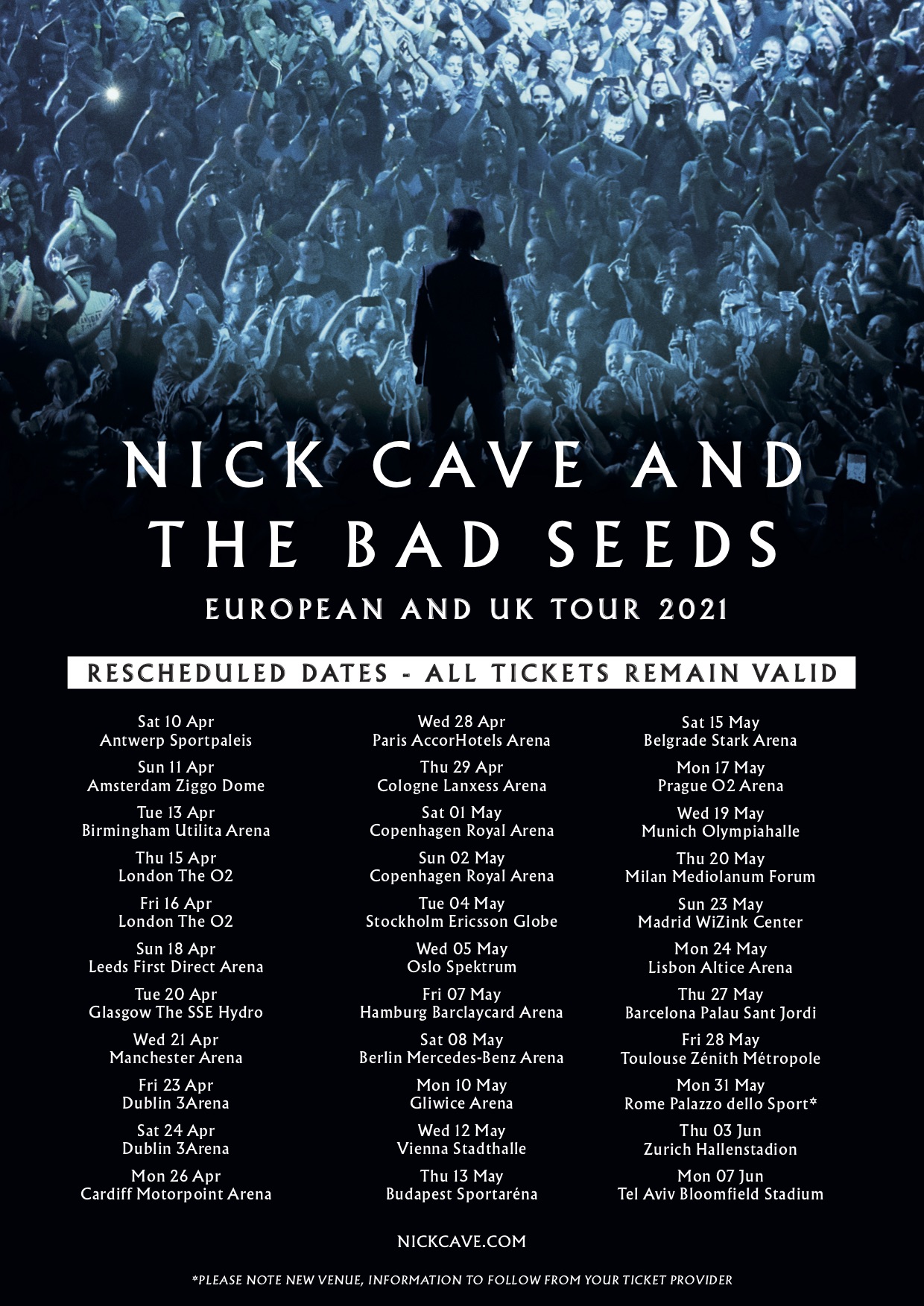 European and UK Tour Rescheduled 2021 Nick Cave