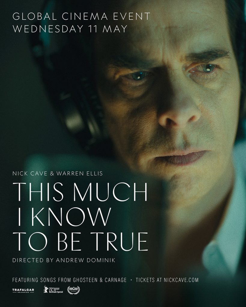 THIS MUCH I KNOW TO BE TRUE IN CINEMAS GLOBALLY 11 MAY