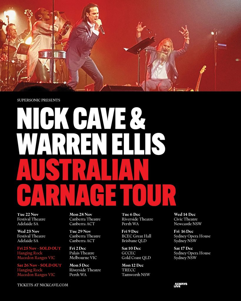 Nick Cave & Warren Ellis – Australian Carnage Tour