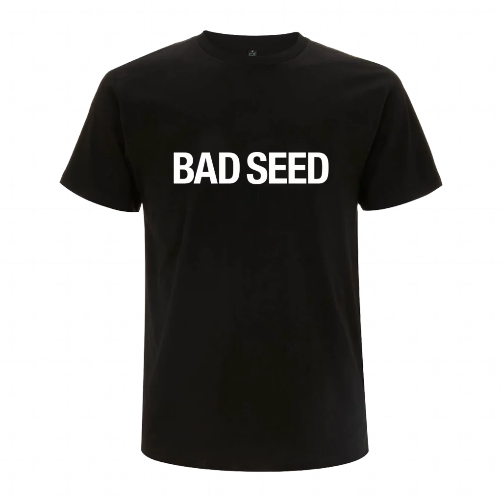 Bad Seed T-Shirt