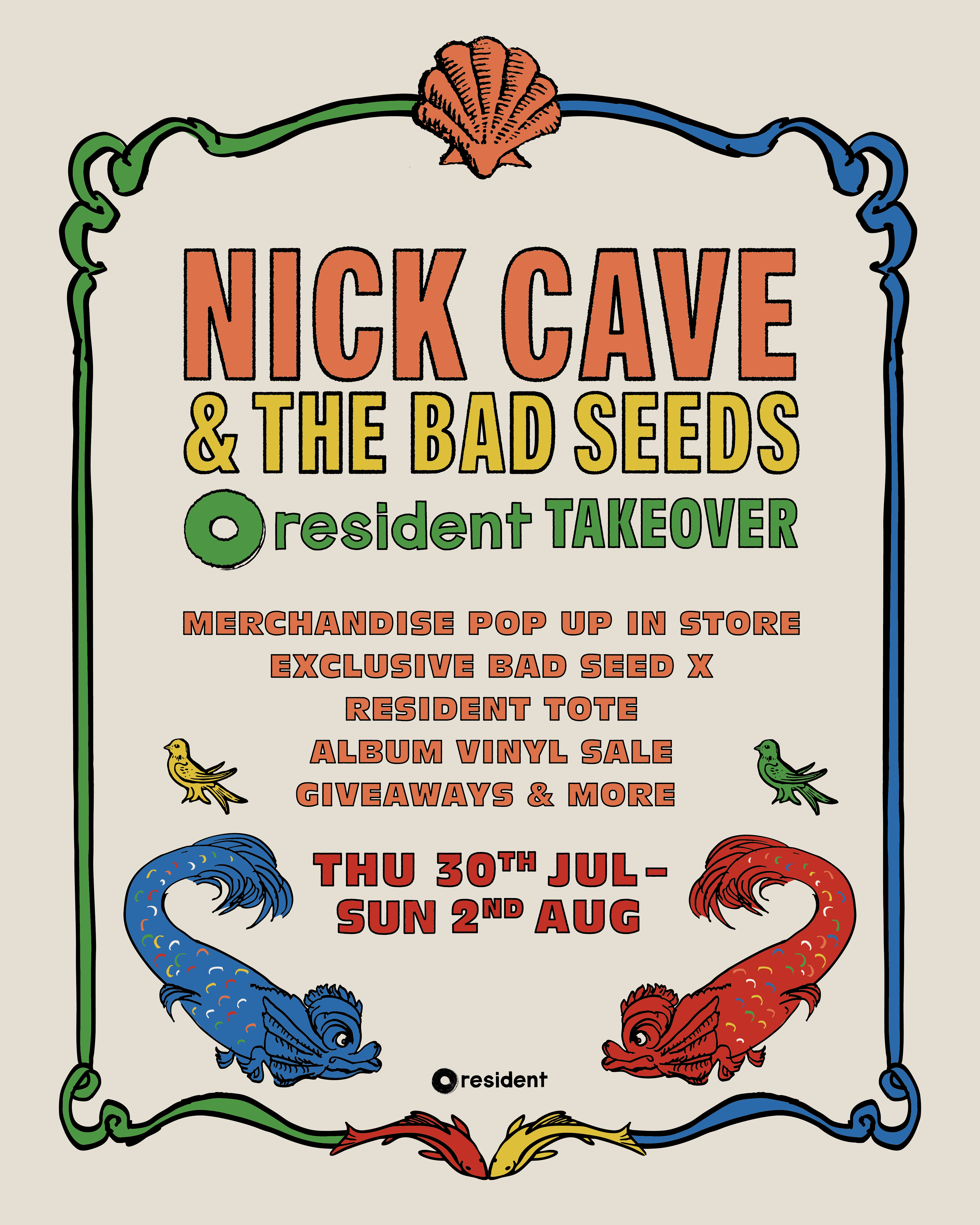 NICK CAVE & THE BAD SEEDS X RESIDENT – 30 JULY – 2 AUGUST